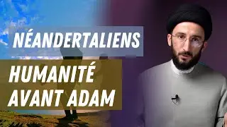 Les Néandertaliens dans l'Islam
