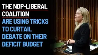 The NDP-Liberal coalition are using tricks to curtail debate on their deficit budget