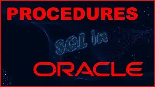 Create an Oracle Procedure | SQL PLSQL