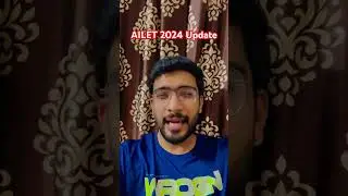 AILET 2024 Update | Forms Out | 120 Minutes | Keshav Malpani 