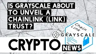 Grayscale About To Unveil Chainlink?