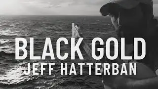 BLACK GOLD - JEFF HATTERBAN