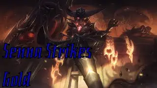 Senna Strikes Gold: Unearthing Victory in League of Legends