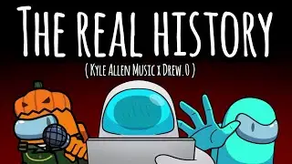 The real history ( Kyle allen music x Drew.0 ) 1/5