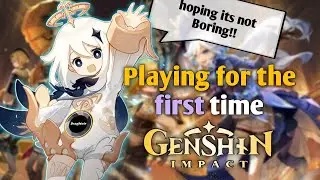 First time playing Genshin Impact 😅 | Hoping it will be interesting mmo | Genshin Impact