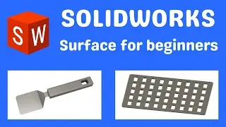 SolidWorks surface tutorial for beginners