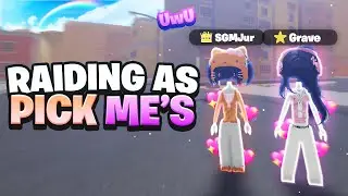 Raiding As PICK ME GIRLS In Da Hood 💖 (ft. 