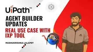 UiPath Agent Builder Updates 2025 | Real Use Case with IXP Tool (Episode 1)
