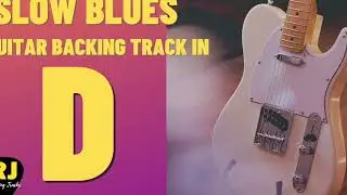 Slow Blues Guitar Backing Track in D