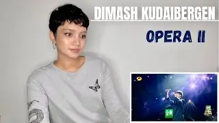 Dimash Kudaibergen - Opera II | REACTION !!!