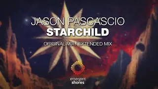 Jason Pascascio - Starchild [Emergent Shores]