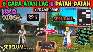 NEW ✅ 8 WAYS TO OVERCOME LAG & STUCKING ON ANDROID FF 🔥 RAM 1,2,3,4 GB ALL PHONES - ALL CHIPSETS