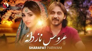 Sharafat Parwani - Aros Naz Dana