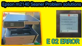 Epson M2140 Scanner Error Problem Solution | Epson M2140 Scanner Error 100%Solve in Hindi​