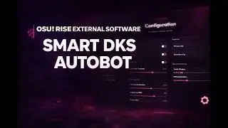 Osu! Best External Cheat OSU!RISE | Feature Smart Dynamic Keystrk (DKS) | AutoBot | cloutiful hello)