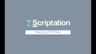 How to Merge Multiple PDFs | Scriptation Tutorial