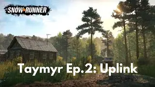 Snowrunner Taymyr Ep.2: Uplink Contract