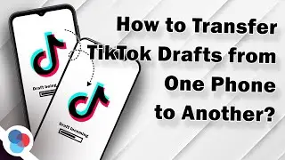 How to Transfer TikTok Drafts from One Phone to Another - RedSocial