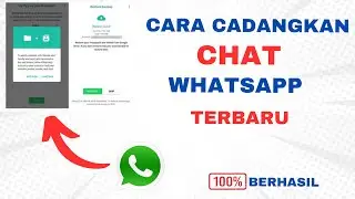 Cara Cadangkan Chat Whatsapp Terbaru
