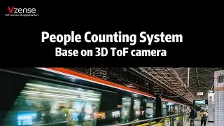 Vzense People Counting System - Base on 3D ToF Camera