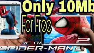 The Amazing Spiderman 2 Only 10MB (By Android Master 143)