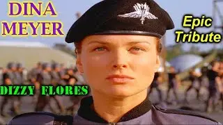 DINA MEYER : Dizzy Flores in Starship Troopers - Epic Tribute *Spoiler* (2019).