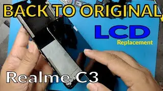 Realme C3 LCD replacement and Disassembly  the best way and back to original