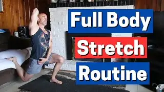 Full Body Stretch Routine To Unlock Your Mobility