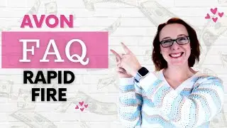 Avon FAQ: Rapid Fire
