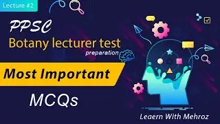 Class#2 PPSC Botany Lecture test preparation MCQs Series | Most important MCQs for ppsc botany