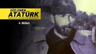 GİZLENEN ATATÜRK Belgeseli 4. Bölüm (Kafkas Seddi)