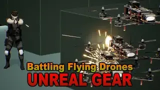 UNREAL GEAR | Battling Flying Drones | Metal Gear Solid Like