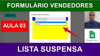 Planilhas Google - Lista Suspensa no Formulário HTML - Google Apps Script - Aula 03