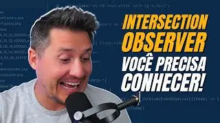 INTERSECTION OBSERVER  👀 Observador do JavaScript que você precisa conhecer 👍