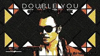 Double You ◇ Eurodance Mix