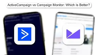 ActiveCampaign Vs Campaign Monitor Which Is Better (2026)