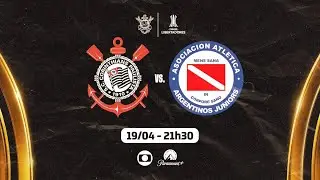 CORINTHIANS x ARGENTINOS JUNIORS - 19/04/2023 - LIBERTADORES
