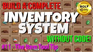 My Complete Inventory System (Without Code!) # 11 - The Item Tool Tip - Bolt + Unity