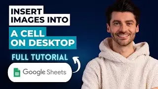 How to Insert Images Into a Cell in Google Sheets on Desktop [2026 Guide]