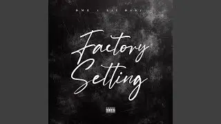 Factory Setting