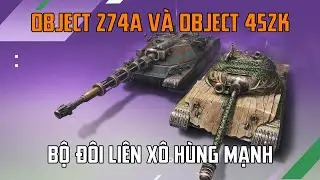 Obj.452K và Obj.274A | WoT Blitz
