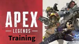 Playing apex legends training,#1