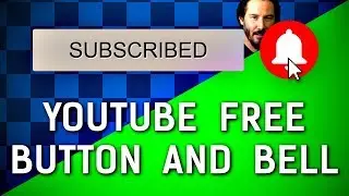 YouTube ★ Free ★ Animated Subscribe Button and Bell icon / Green Screen and Alpha + DOWNLOAD LINK