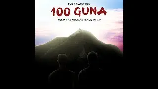 100 GUNA - Fury Rapsters | Prod By Pius Arther | 'BACK AT IT - The Mixtape'