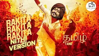 Rakita Rakita Nithi Version | Thoduthirai