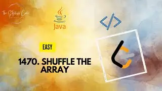 1470. Shuffle the Array | Detailed Explanation | Java Code | LeetCode