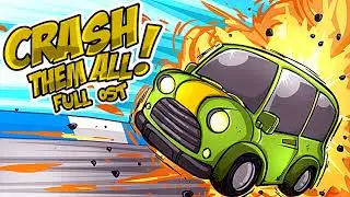 Crash Them All! (Full Soundtrack)