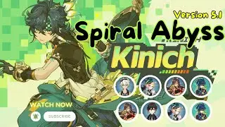 [5.1] Kinich Spiral Abyss Floor 12 Showcase