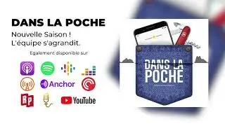 Dans La Poche - Le Retour du Podcast 🎙