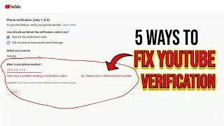 How to Fix YouTube Phone Verification Problems (5 Easy Ways)